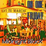 cover: Midnight Black - On One Friday