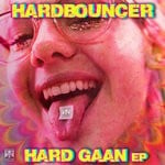 cover: Hardbouncer - Hard Gaan EP