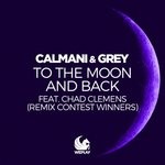 cover: Calmani & Grey|Chad Clemens - To The Moon And Back