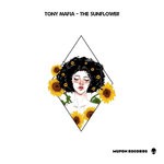 cover: Tony Mafia - The Sunflower