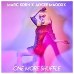 cover: Jaycee Madoxx|Marc Korn - One More Shuffle