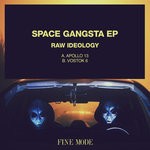 cover: Raw Ideology - Space Gangsta EP