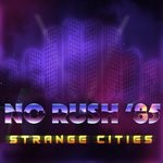 cover: No Rush '85 - Strange Cities