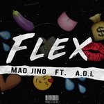 cover: Mad Jino & A.d.l - Flex