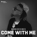 cover: Mrnicevibes - Come With Me