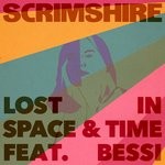 cover: Bessi|Scrimshire - Lost In Space & Time