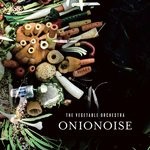 cover: The Vegetable Orchestra - Onionoise