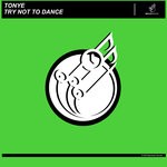 cover: Tonye - Try Not To Dance