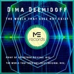 cover: Dima Deemidoff - The World That Does Not Exist