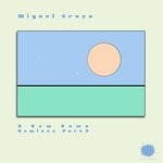 cover: Miguel Graca - A New Dawn - Remixes Pt 2