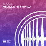 cover: Ruddaz - Medellin/My World