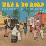 cover: Echo Minott & Dj Air Afrique - Man A Do Road