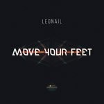 cover: Leonail - Move Your Feet