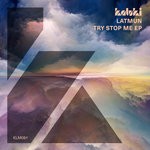 cover: Latmun - Try Stop Me EP