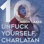 cover: Jason Laake - Unfuck Yourself/Charlatan