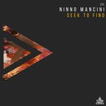 cover: Ninno Mancini - Seek To Find