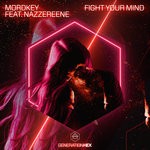 cover: Mordkey|Nazzereene - Fight Your Mind (Extended Version)