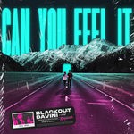 cover: Blackout & Davini - Can You Feel It