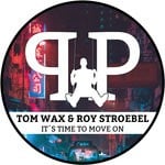 cover: Tom Wax & Roy Stroebel - It's Time To Move On