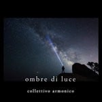 cover: Collettivo Armonico - Ombre Di Luce