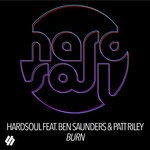 cover: Ben Saunders|Hardsoul|Patt Riley - Burn