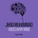 cover: Jihad Muhammad - Voices In My Mind