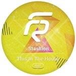 cover: Stashion - This In The House