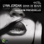 cover: Lynn Jordan - Grain De Beaute (Kim Prevedello Remix)