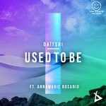 cover: Daitshi|Annamarie Rosanio - Used To Be