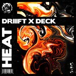 cover: Deck|Driiift - Heat