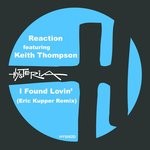 cover: Keith Thompson|Reaction - I Found Lovin'