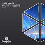 cover: Tom Noize - Party Peeps