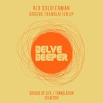 cover: Rio Soldierman - Groove Translation EP