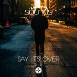 cover: Dj Lxs - Say It's Over