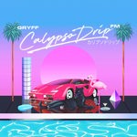 cover: Gryff - Calypso Drip FM