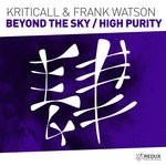 cover: Kriticall & Frank Watson - Beyond The Sky/High Purity