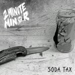 cover: 2 Minute Minor - Soda Tax