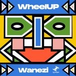 cover: Wheelup - Wanezi EP