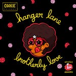 cover: Hanger Lane - Brotherly Love