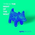 cover: Timbhai - The Night Of The Wolf