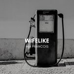 cover: Mia Francois - Wifelike