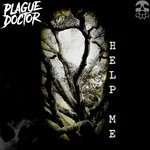 cover: Plague Doctor - Help Me