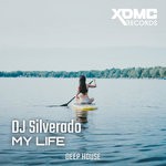 cover: Dj Silverado - My Life