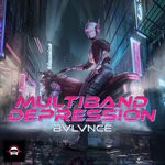 cover: Bvlvnce - Multiband Depression