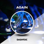 cover: Dashtoc - Again