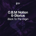 cover: Glorius|Obm Notion - Back To The Origin