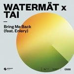 cover: Enlery|Tai|Watermat - Bring Me Back