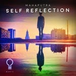 cover: Mahaputra - Self Reflection (Extended Mix)