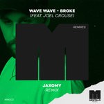 cover: Wave Wave|Joel Crouse - Broke (Jaxomy Remix)