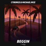 cover: Cyborgs|Michael Rice - Beggin